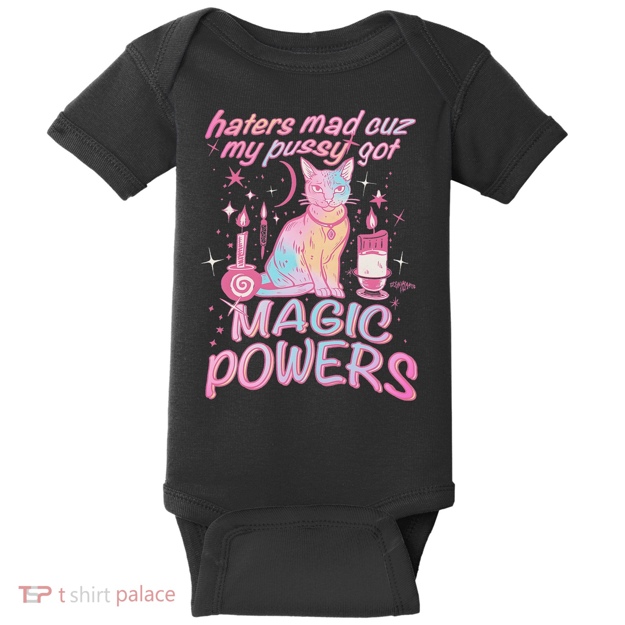 Haters Mad Cuz My Pussy Got Magic Powers Cat Baby Bodysuit