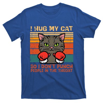 Hug My Cat So I Dont Punch Retro Kitten Pet Owner T-Shirt