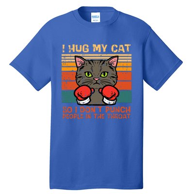 Hug My Cat So I Dont Punch Retro Kitten Pet Owner Tall T-Shirt