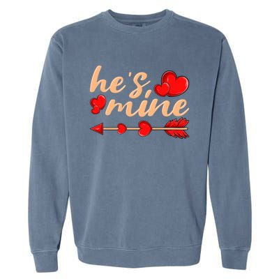 He's Mine Couple Valentine's Day Great Gift Garment-Dyed Sweatshirt