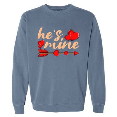 He's Mine Couple Valentine's Day Gift Garment-Dyed Sweatshirt