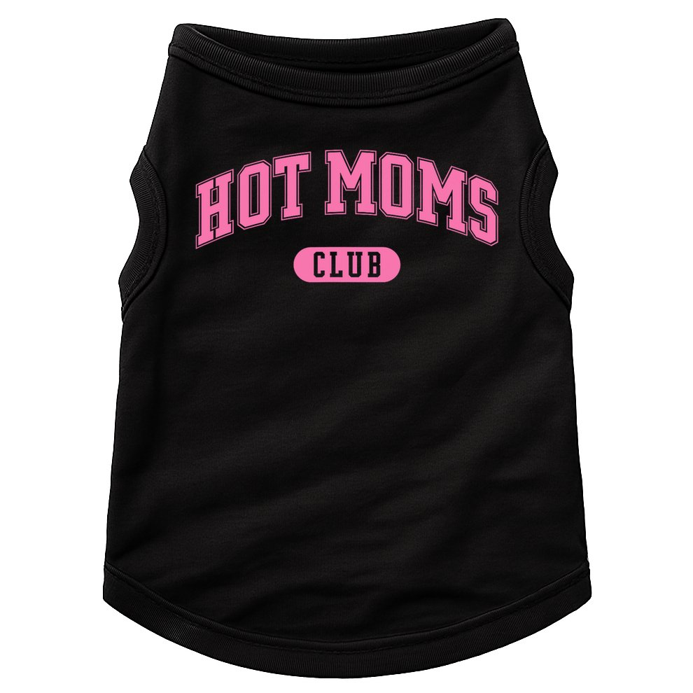 Hot Moms Club Doggie Tank