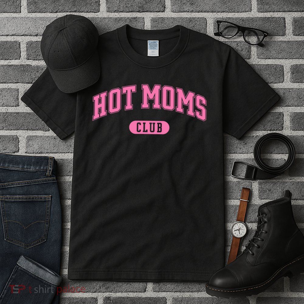 Hot Moms Club Tall T-Shirt