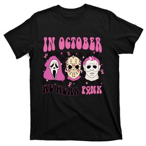 Horror Movie Characters In October We Wear Pink For Breast Cancer Awareness T-Shirt