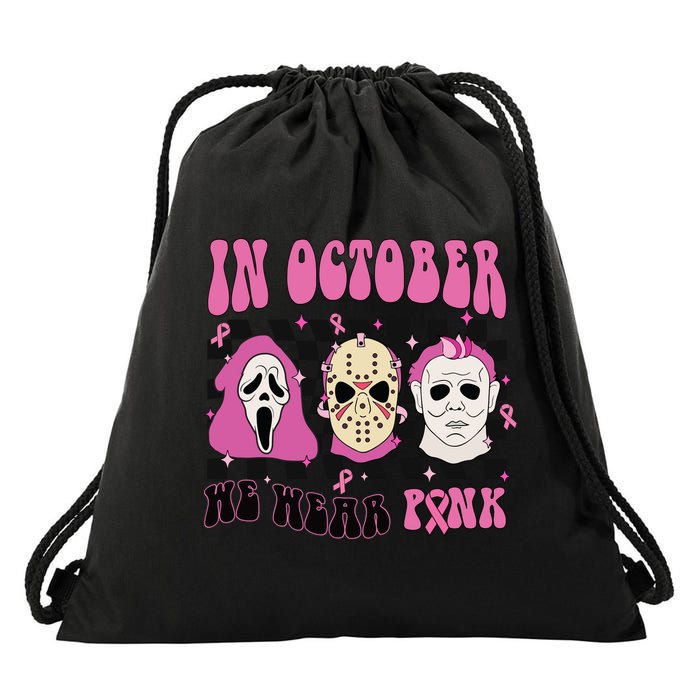 Horror Movie Characters In October We Wear Pink For Breast Cancer Awareness Drawstring Bag