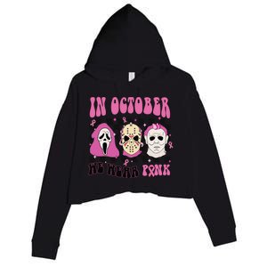 Horror Movie Characters In October We Wear Pink For Breast Cancer Awareness Crop Fleece Hoodie