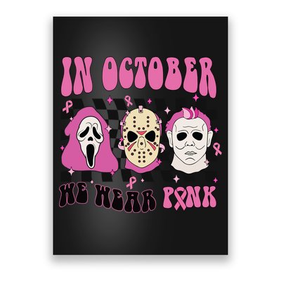Horror Movie Characters In October We Wear Pink For Breast Cancer Awareness Poster