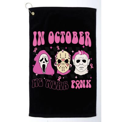 Horror Movie Characters In October We Wear Pink For Breast Cancer Awareness Golf Towel