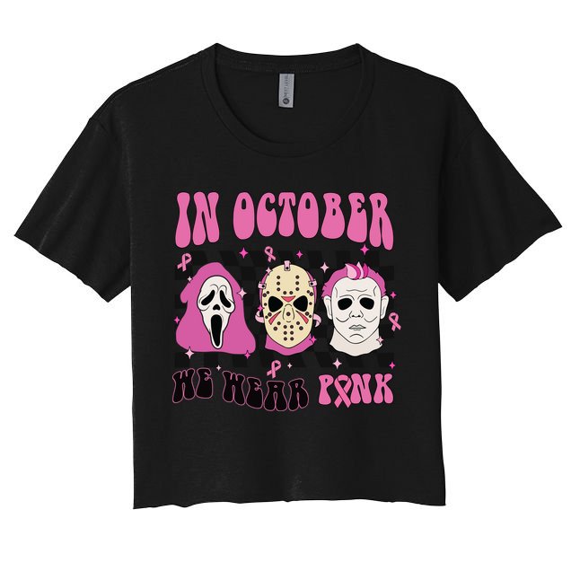 Horror Movie Characters In October We Wear Pink For Breast Cancer Awareness Crop Top
