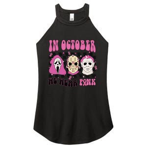 Horror Movie Characters In October We Wear Pink For Breast Cancer Awareness Women's Perfect Tri Rocker Tank