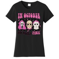 Horror Movie Characters In October We Wear Pink For Breast Cancer Awareness Women's T-Shirt