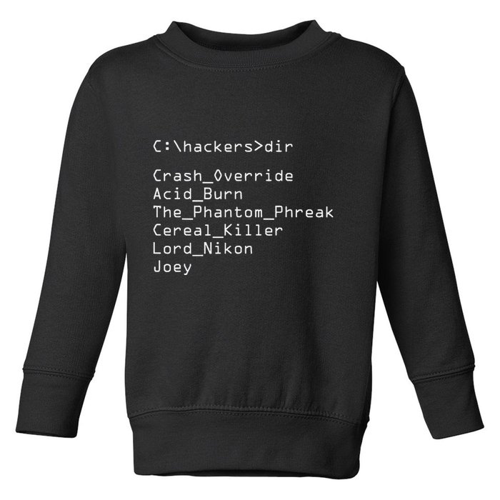 Hackers Movie C Cast Of Characters Toddler Sweatshirt
