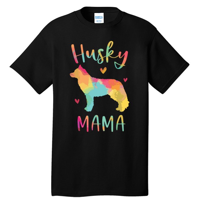 Husky Mama Colorful Siberian Husky Gifts Dog Mom Tall T-Shirt