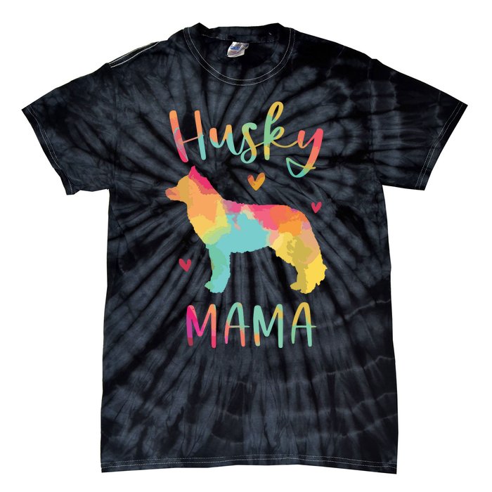 Husky Mama Colorful Siberian Husky Gifts Dog Mom Tie-Dye T-Shirt