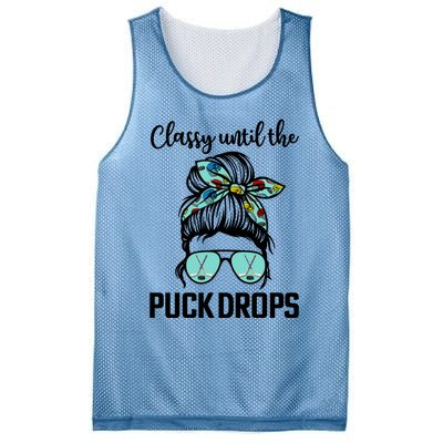 Hockey Moms Classy Until The Puck Drops Messy Hair Hockey Great Gift Mesh Reversible Basketball Jersey Tank