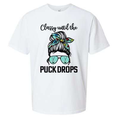 Hockey Moms Classy Until The Puck Drops Messy Hair Hockey Great Gift Sueded Cloud Jersey T-Shirt