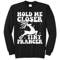 Hold me closer tiny prancer Deer Ugly Christmas Sweater Sweatshirt