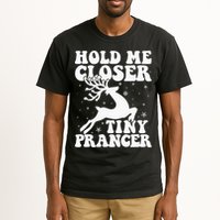 Hold me closer tiny prancer Deer Ugly Christmas Sweater Tall T-Shirt
