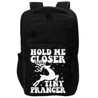 Hold me closer tiny prancer Deer Ugly Christmas Sweater Impact Tech Backpack
