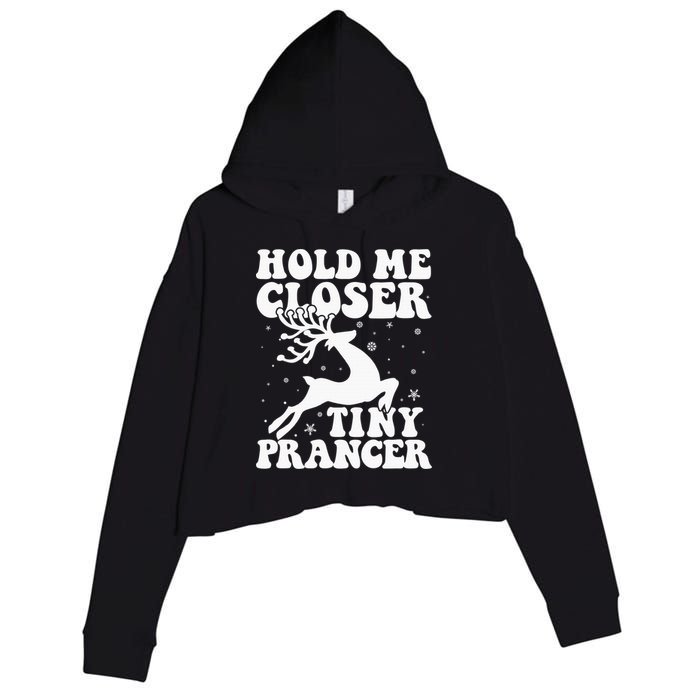 Hold me closer tiny prancer Deer Ugly Christmas Sweater Crop Fleece Hoodie