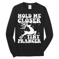 Hold me closer tiny prancer Deer Ugly Christmas Sweater Tall Long Sleeve T-Shirt