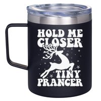 Hold me closer tiny prancer Deer Ugly Christmas Sweater 12oz Stainless Steel Coffee Mug