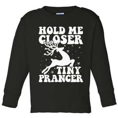 Hold me closer tiny prancer Deer Ugly Christmas Sweater Toddler Long Sleeve Shirt
