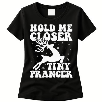 Hold me closer tiny prancer Deer Ugly Christmas Sweater Womens T-Shirt