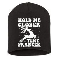 Hold me closer tiny prancer Deer Ugly Christmas Sweater Short Acrylic Beanie