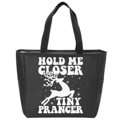 Hold me closer tiny prancer Deer Ugly Christmas Sweater Zip Tote Bag