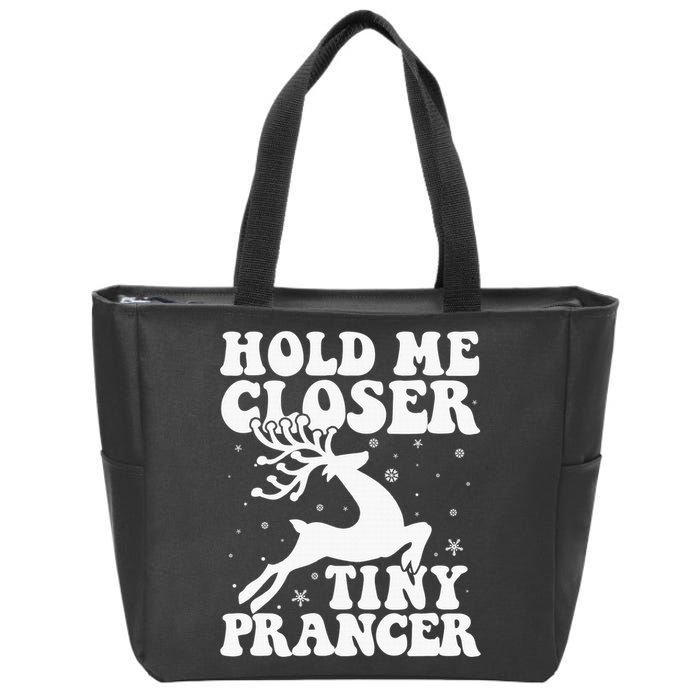 Hold me closer tiny prancer Deer Ugly Christmas Sweater Zip Tote Bag