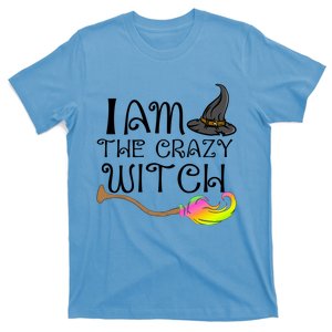 Halloween Matching Couples Pajamas Fun I Am The Crazy Witch Gift T-Shirt