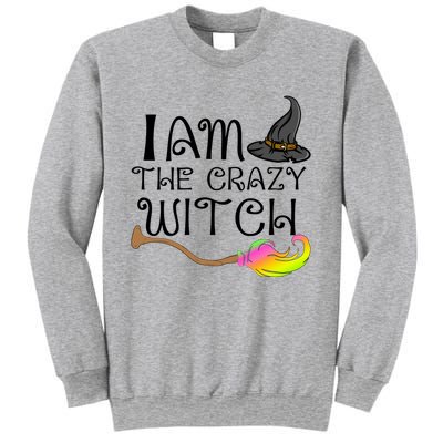 Halloween Matching Couples Pajamas Fun I Am The Crazy Witch Gift Sweatshirt