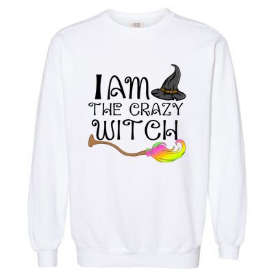 Halloween Matching Couples Pajamas Fun I Am The Crazy Witch Gift Garment-Dyed Sweatshirt