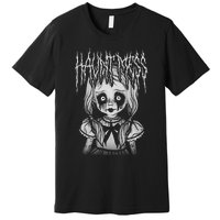 Haunt Mess Creepy Haunted Doll Illustration Premium T-Shirt