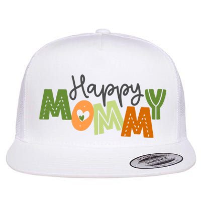 Happy Mommy Cute Mom Gift Flat Bill Trucker Hat