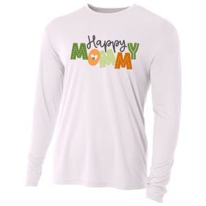 Happy Mommy Cute Mom Gift Cooling Performance Long Sleeve Crew