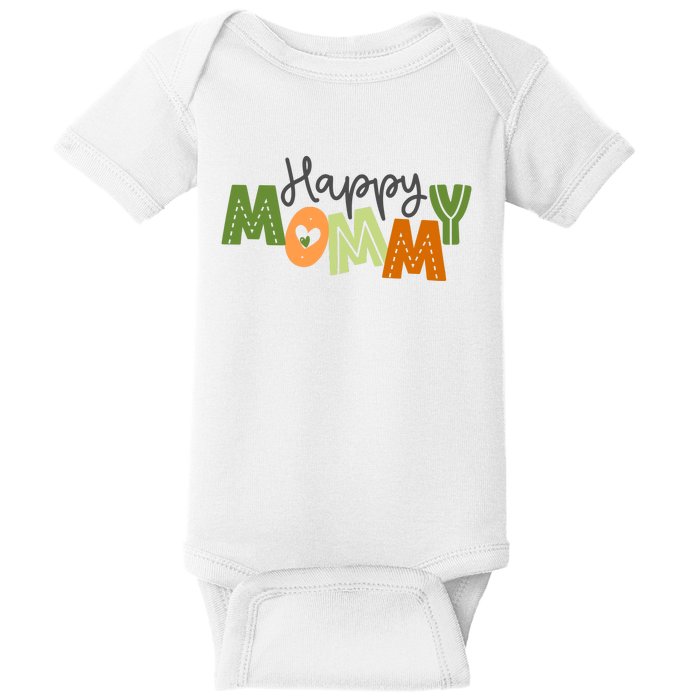 Happy Mommy Cute Mom Gift Baby Bodysuit