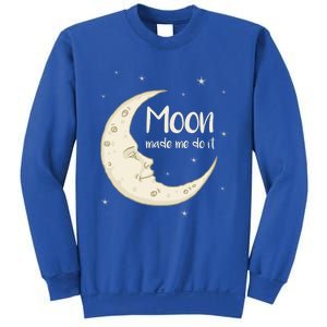 Half Moon Crescent Moon Funny Astronomy Moon Made Me Do It Gift Sweatshirt