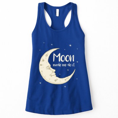 Half Moon Crescent Moon Funny Astronomy Moon Made Me Do It Gift Womens Tank Top