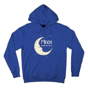 Half Moon Crescent Moon Funny Astronomy Moon Made Me Do It Gift Tall Hoodie