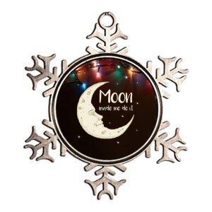 Half Moon Crescent Moon Funny Astronomy Moon Made Me Do It Gift Metallic Star Ornament