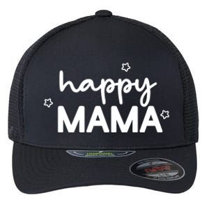 Happy Mama Cute Mom Gift Flexfit Unipanel Trucker Cap