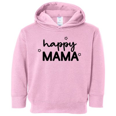 Happy Mama Cute Mom Gift Toddler Hoodie