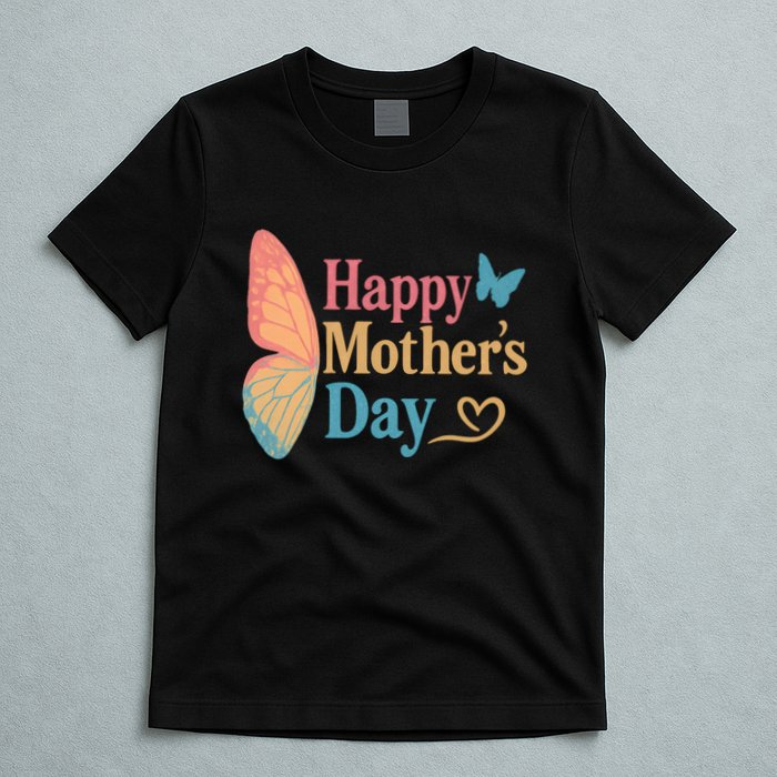 Happy Mother's Day T-Shirt
