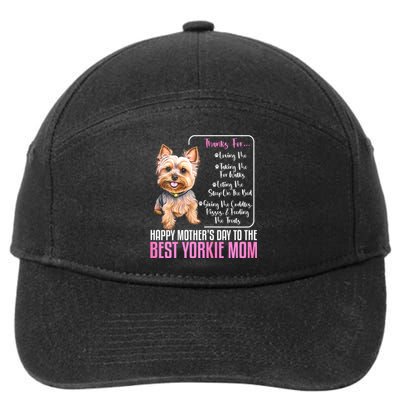 Happy MotherS Day To The Best Yorkie Mom Yorkie Dog Mommy 7-Panel Snapback Hat