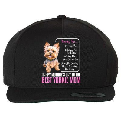 Happy MotherS Day To The Best Yorkie Mom Yorkie Dog Mommy Wool Snapback Cap