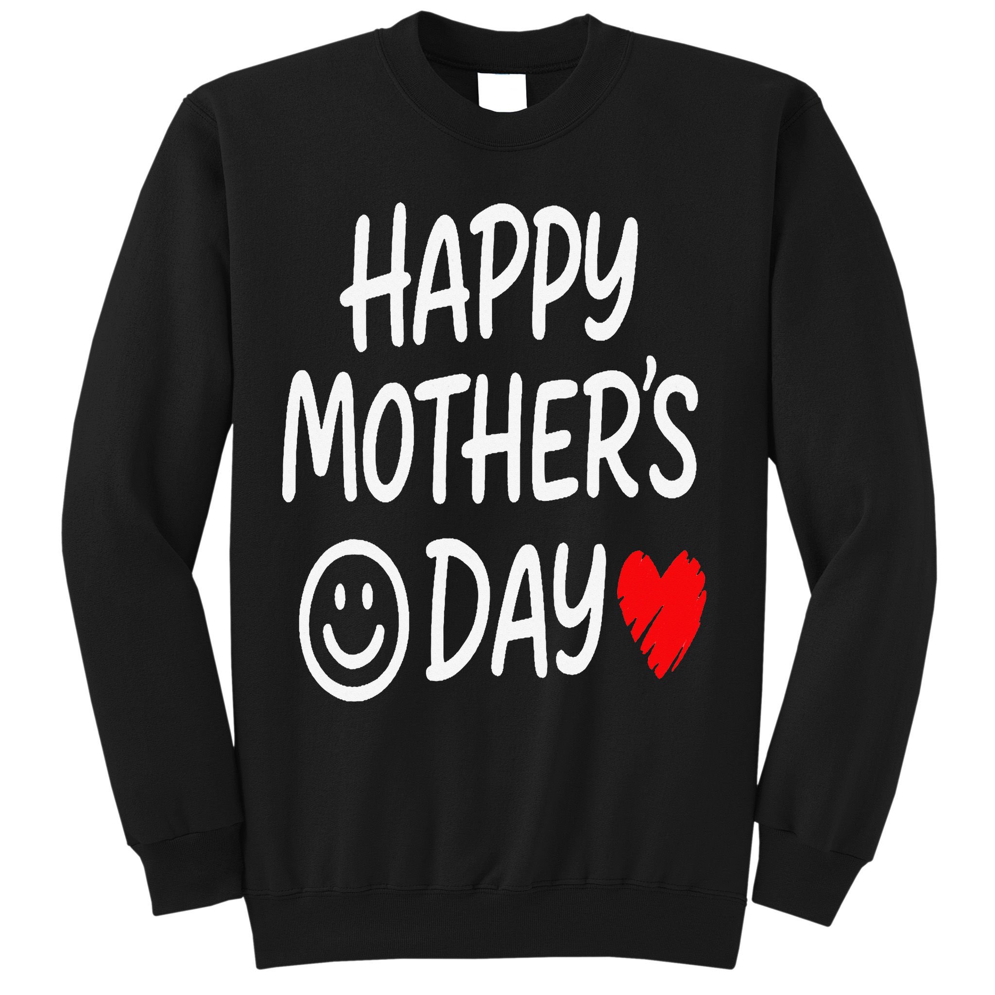 Happy Mothers Day For Baby Saying For Mom Sweatshirt