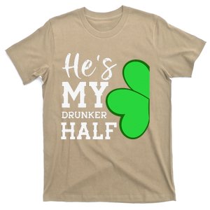 He's My Drunker Half Funny St Patricks Day Couple Shamrock T-Shirt