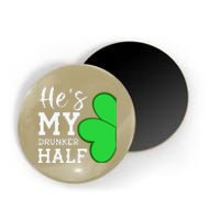 He's My Drunker Half Funny St Patricks Day Couple Shamrock Magnet